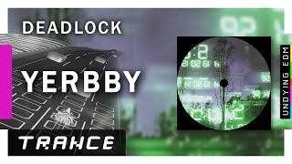 yerbby - #deadlock