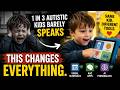 1 in 3 Autistic Kids Barely Speak… Schools Are Missing This