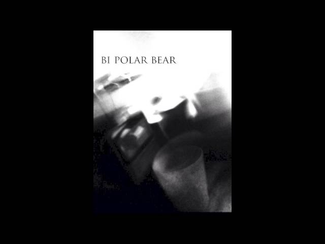 bipolarbear- Debut EP class=