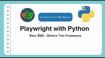 Bài 32 - #playwright #Python Hướng dẫn BDD Gherkin Test framework