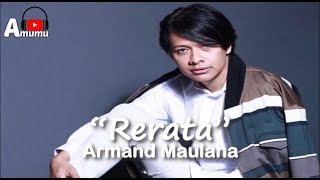 Armand Maulana  Rerata (Lirik)