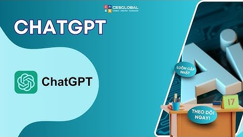 Hướng dẫn đăng nhập và sử dụng các tính năng của Chat GPT