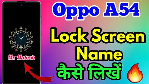 Oppo A54 Always On Display | Always On Display Name Oppo A54 | Oppo a54 Lock Screen Name