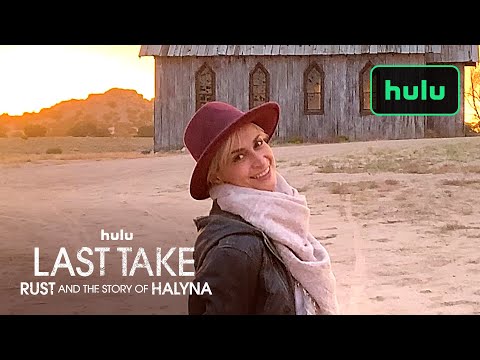 Last Take: Rust and the Story of Halyna | Official Trailer | Hulu