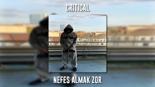 Critical - Nefes Almak Zor (Speed Up) Resimi