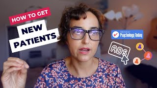 The 3 BEST Ways To Get New Patients In Private Practice