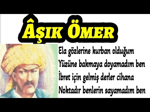 Aşık Ömer Halk Edebiyatı Şairleri Aşık Tarzı Türk Halk Edebiyatı konu
