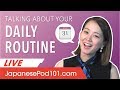 How to Talk about Your Daily Routine in Japanese?