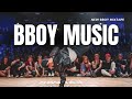  bboy music mixtape 2024 the hottest breakdance beats to up your game 