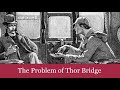 The Case-Book of Sherlock Holmes: The Problem of Thor Bridge