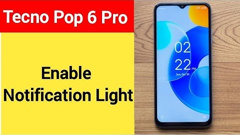How to enable notification light, Tecno Pop 6 Pro me notification light enable kaise karen, lighting