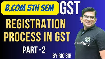 B.com 5th sem | Sampurna  Batch | GST | Registration process in Gst | #gst #kud