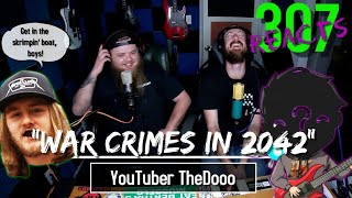 Committing War Crimes In 2042 -- TheDooo, Dallas Soup, and More! -- 307 Reacts -- Episode 268