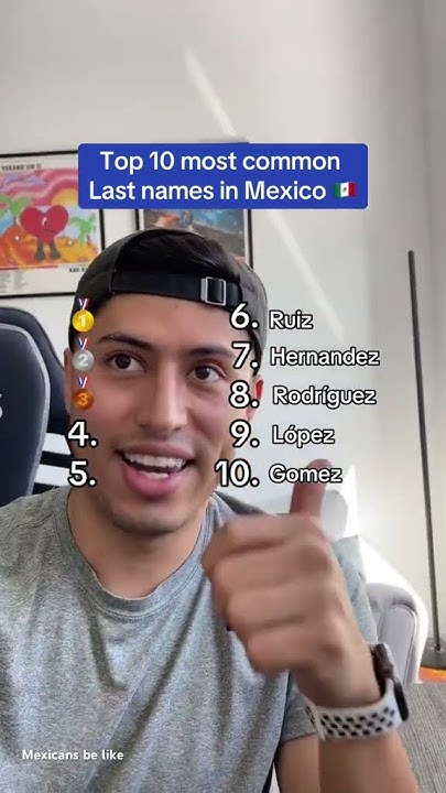 most-common-mexican-last-names-growinguphispanic-hispanicsbelike
