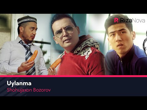 Shohujaxon Bozorov - Uylanma | Шохужахон Бозоров - Уйланма