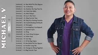 Michael V OPM Love Songs   The Best of OPM Nonstop 2017 2018