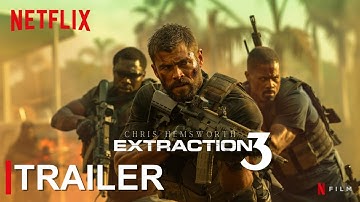 Extraction 3 - FIRST TRAILER (2024) HD | Chris Hemsworth - Netflix | extraction 3 trailer concept