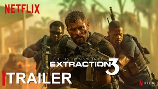 Extraction 3 - FIRST TRAILER (2024) HD | Chris Hemsworth - Netflix | extraction 3 trailer concept by Trailer Expo 804,883 views 1 month ago 1 minute, 9 seconds