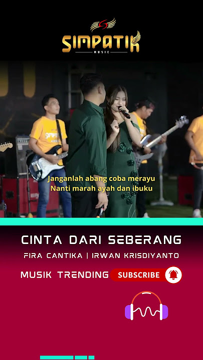 Cinta dari Seberang #firacantika #irwankrisdiyanto #simpatikmusic #laguviral2025 #cintadariseberang
