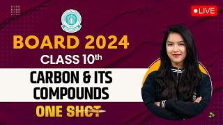 Carbon and its Compounds Class 10 One Shot Marathon | Class 10 Chemistry Chapter 4 | By Anjali Mam