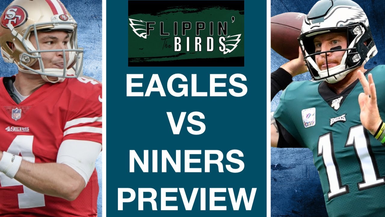 Eagles vs Niners Preview Flippin' the Birds YouTube