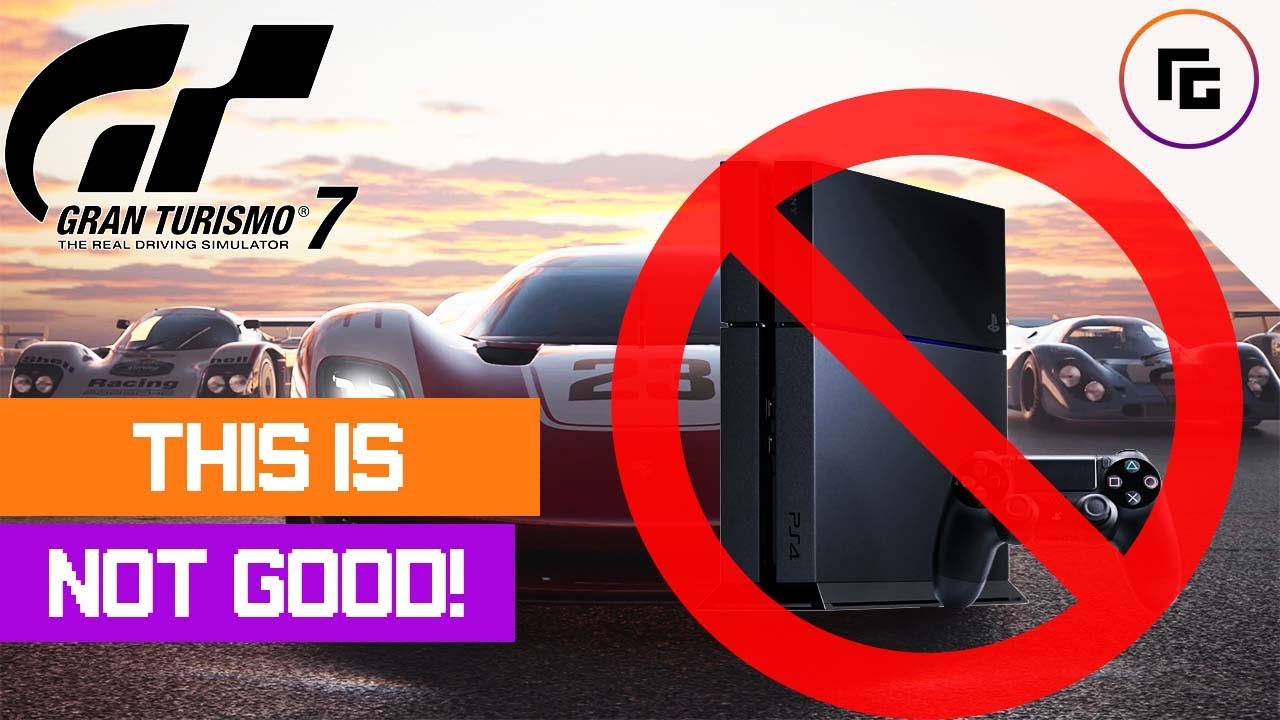 Gran Turismo 7 on the PS4 is NOT a good thing!