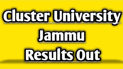 Cluster University Jammu Result Notifications on 18 June 2020