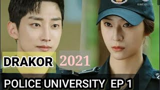 POLICE UNIVERSITY EP 1  SUB INDO  ‼️ Jin Young falls in love with Jung Soo Jung | 2021