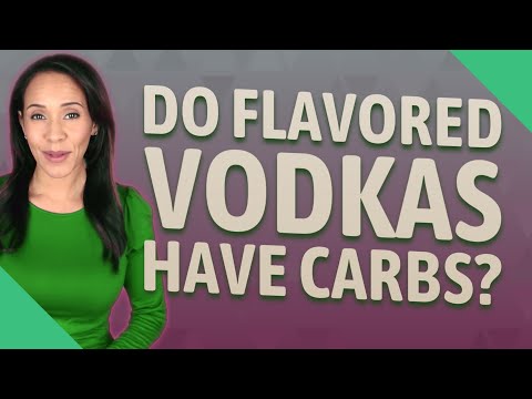 Do flavored vodkas have carbs?