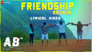 Friendship Anthem - Lyrical | AB Positive (Kannada) | Vijay Karthek Thota & Aditi Rao | Santhosh B