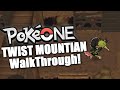 PokeOne TWIST MOUNTAIN Unova Walkthrough PART 12 PokeOne TWIST MOUNTAIN Unova Walkthrough PART 12