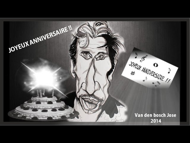 Johnny Hallyday Caricature Joyeux Anniversaire Youtube