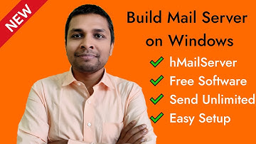 Build Free Mail Server on Windows Server or Windows 10 using hMailServer | Send Unlimited Emails