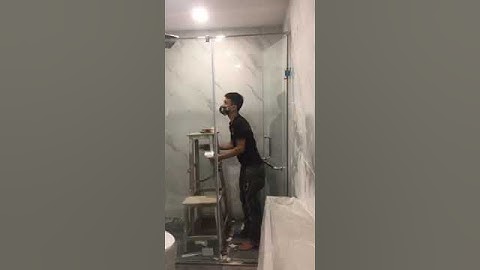 XEM NGAY LẮP ĐẶT VÁCH TẮM KÍNH ĐẸP GIÁ RẺ