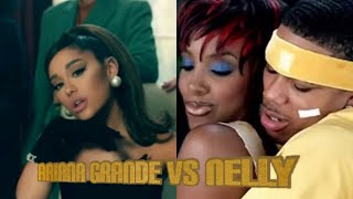 Ariana Grande Vs Nellylovin It Vs Dilemma