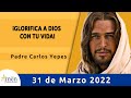 Evangelio De Hoy Jueves 31 Marzo 2022 l Padre Carlos Yepes l Biblia l Juan 5, 31-47 l Católica