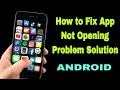 How to Fix App Not Opening Problem Solution update 2026