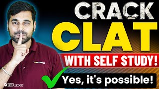 How to Prepare for CLAT 2025 at Home? | CLAT 2025 Self-Preparation | Self Study for CLAT Exam