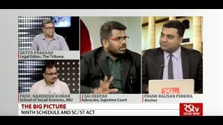 The Big Picture - Ninth Schedule & SC/ST Act