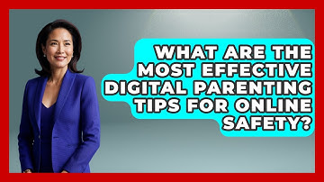 What Are the Most Effective Digital Parenting Tips for Online Safety? | Raising Digital Kids News