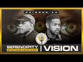 Vision inky johnson  serendipity podcast  season 3 episode 43