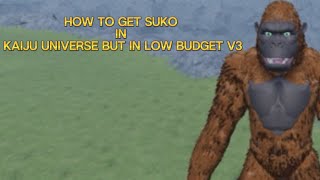 How to get suko in kaiju universe but in low budget V3 (Roblox)