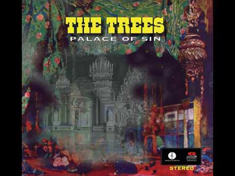 THE TREES  -Scheherazade - from PALACE OF SIN lp - Treblephone/GrooveNet Records