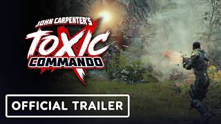 John Carpenters Toxic Commando - Official Special Weapons Trailer