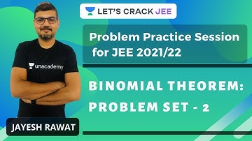 Binomial Theorem: Problem Set - 2 | Problem Practice Session for JEE 2021-22 | Jayesh Rawat