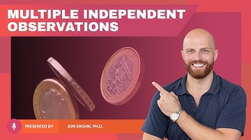 Multiple Independent Observations — Topic 96 of Machine Learning Foundations