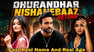 Dhurandhar Nishanebaaz Return Full Cast Real Name and Age | Kuku TV Mini Series