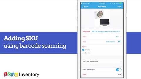 Scan product bar codes with your phone | Zoho Inventory mobile app for IOS and Android users