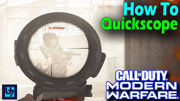 How To Quickscope Modern Warfare - Call of Duty