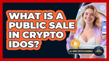 What Is A Public Sale In Crypto IDOs? - All About Crypto Exchanges
